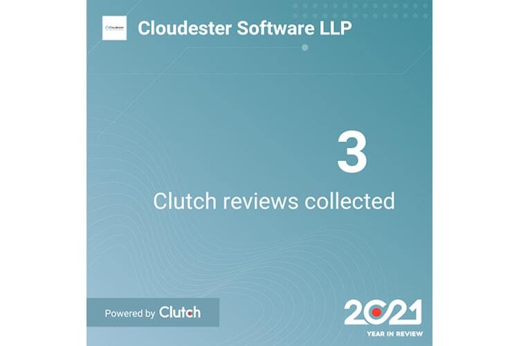 Cloudester Software LLP Takes a Step Back to Look at their Incredible Year with Clutch