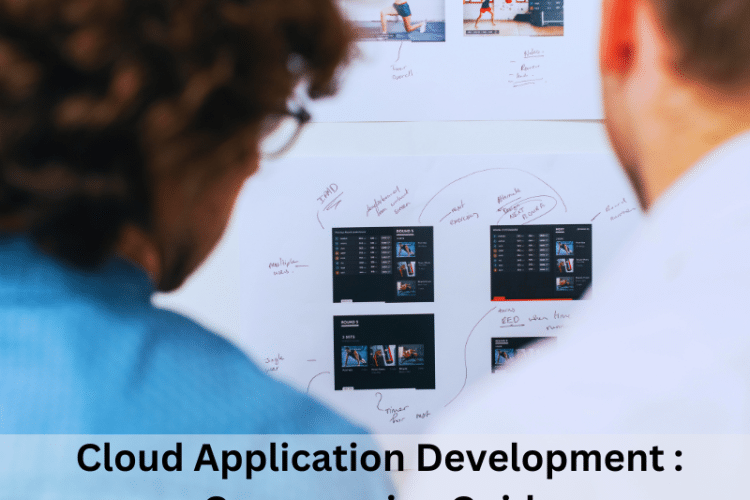 Cloud Application Development: A Comprehensive Guide