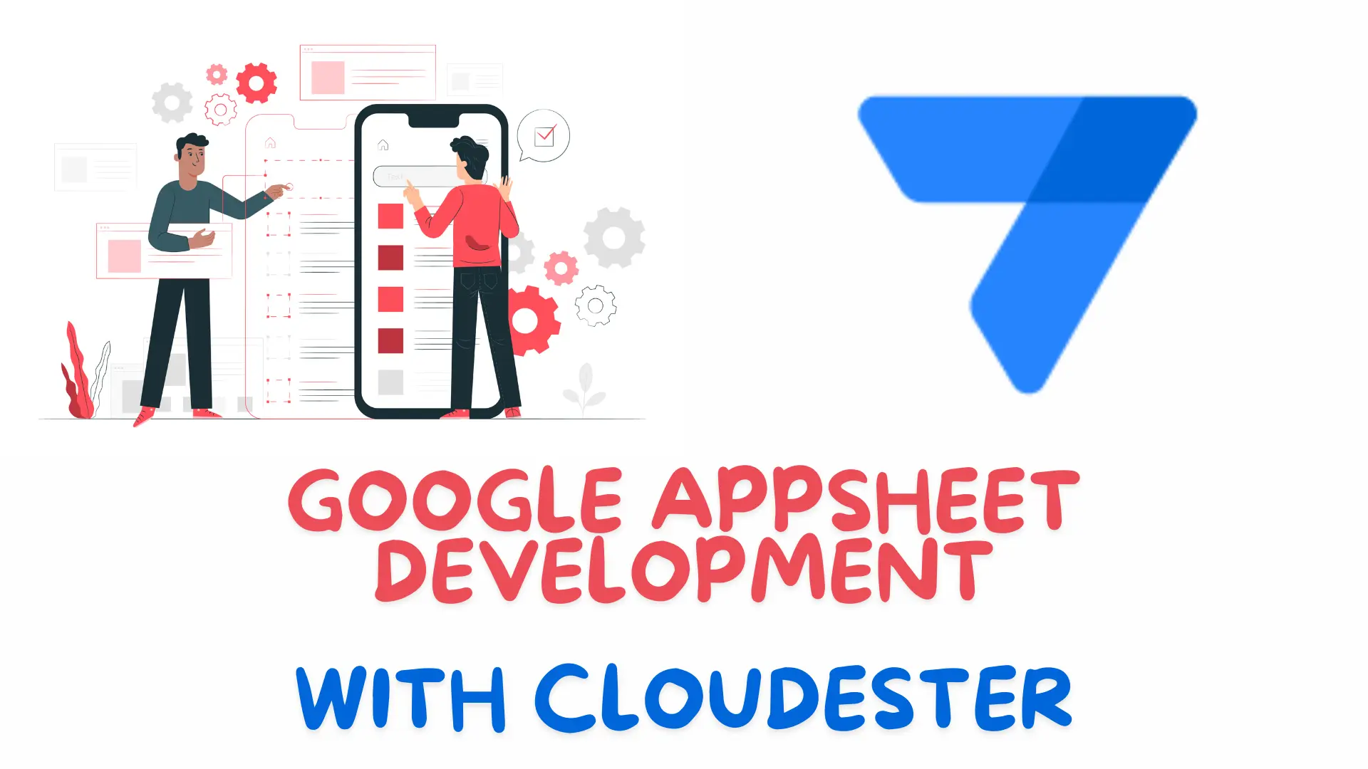 Google AppSheet: The Power of No-Code Platforms