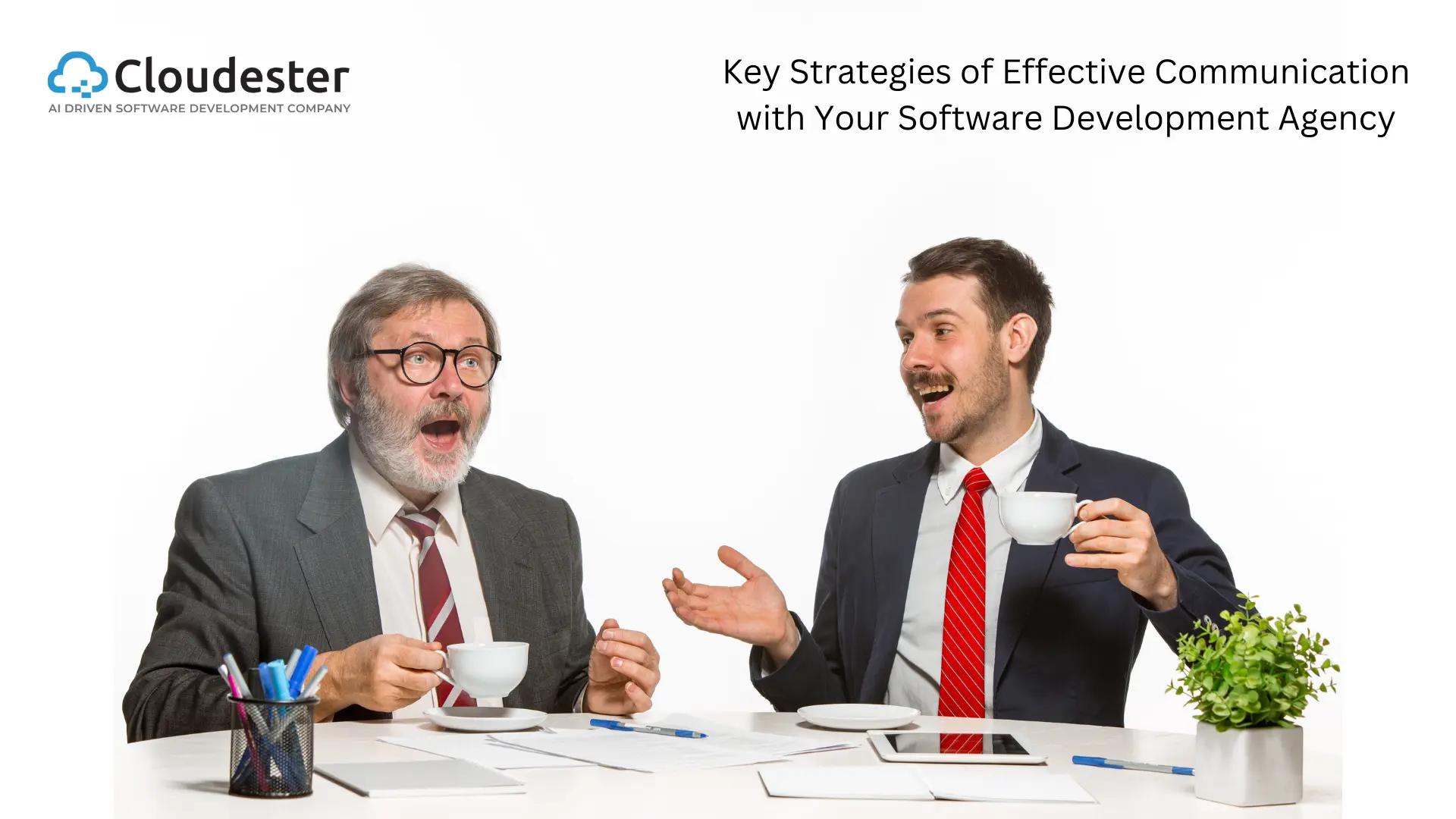 Key Strategies of Effective Communication with Your Software Development Agency