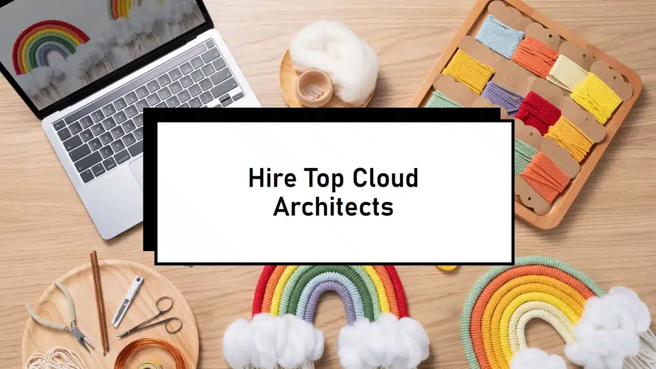 How to Successfully Hire Remote Cloud Architects from India in 2025: A Complete Guide