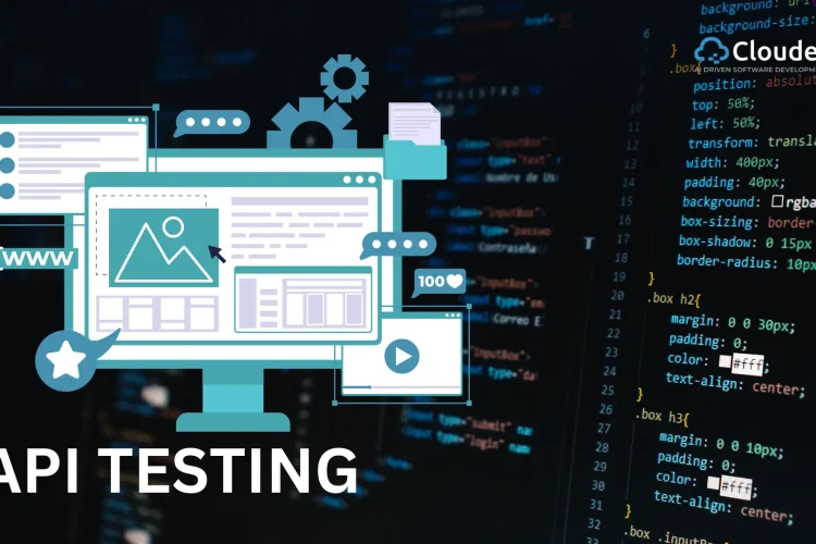 API Testing: Critical Role in Business Operations & Quality Assurance