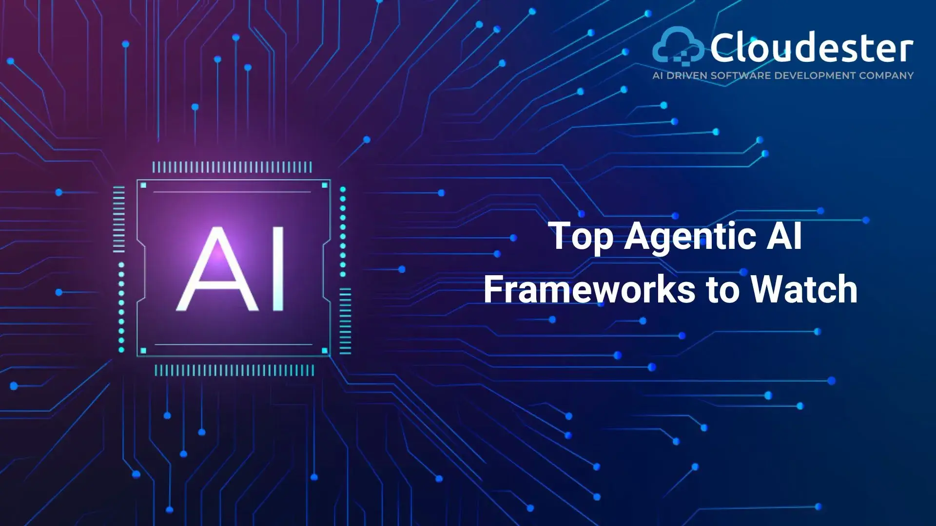 What are the top 5 Agentic AI frameworks to watch in 2025?