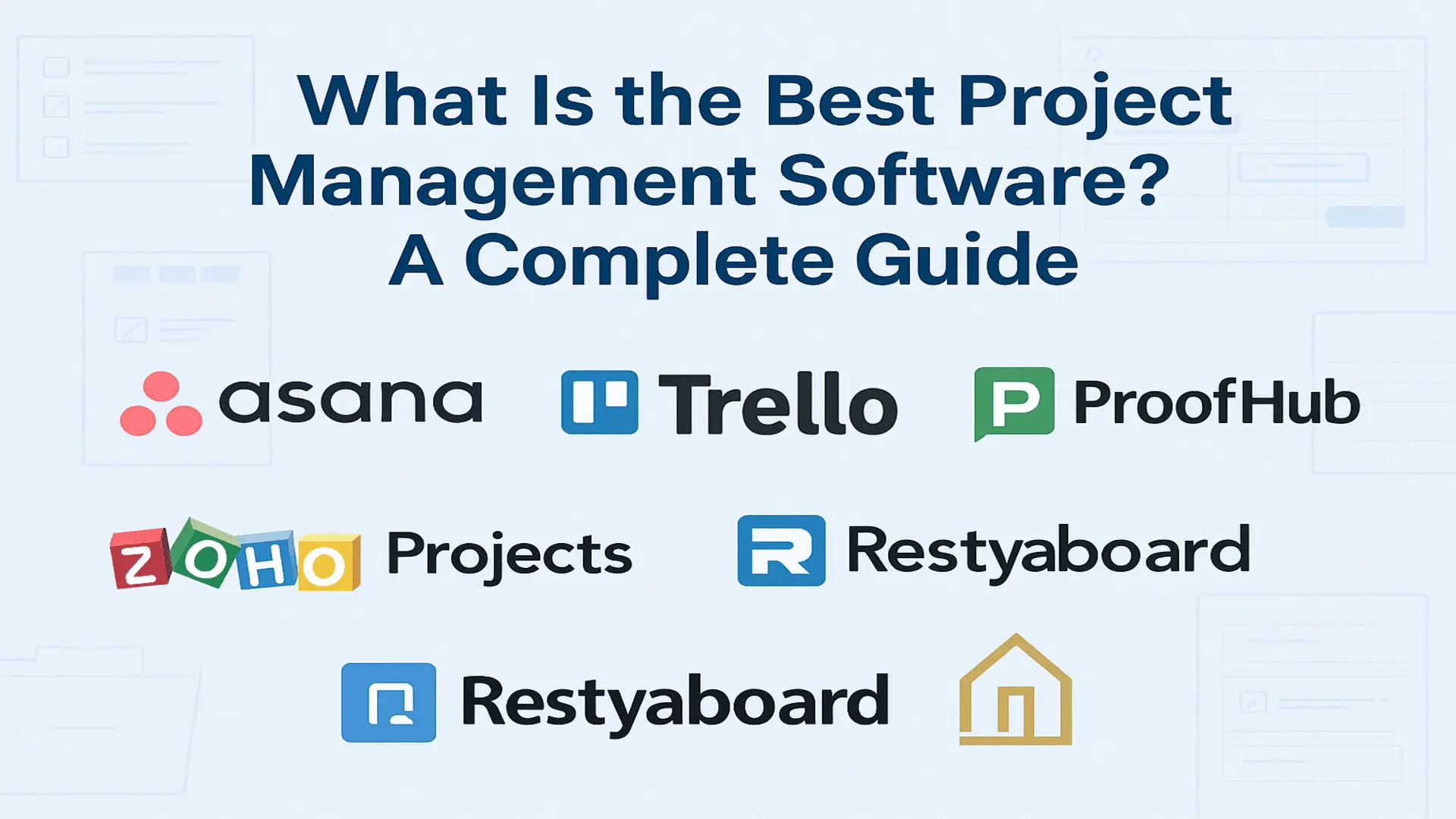What Is the Best Project Management Software? An Overview